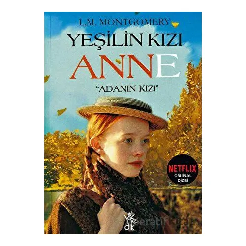 Yeşilin Kızı - Adanın Kızı - Lucy Maud Montgomery - Venedik Yayınları