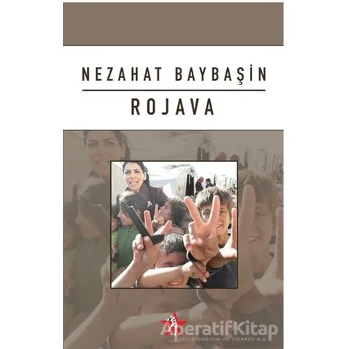 Rojava - Nezahat Baybaşin - Peri Yayınları