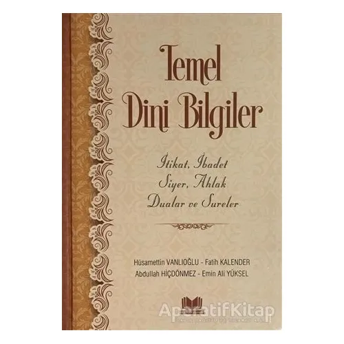 Temel Dini Bilgiler - Emin Ali Yüksel - Kitap Kalbi Yayıncılık