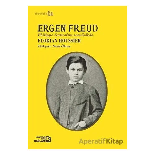 Ergen Freud - Florian Houssier - Bağlam Yayınları