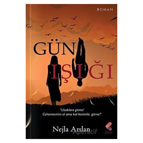 Gün Işığı - Nejla Arslan - Klaros Yayınları