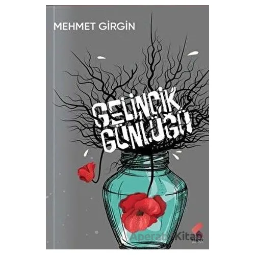 Gelincik Günlüğü - Mehmet Girgin - Klaros Yayınları