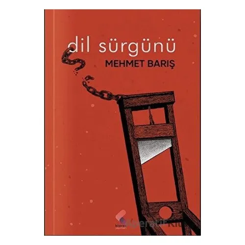 Dil Sürgünü - Mehmet Barış - Klaros Yayınları