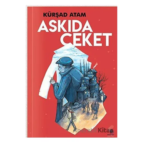 Askıda Ceket - Kürşad Atam - Klaros Yayınları