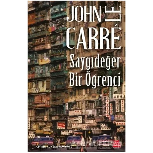 Saygıdeğer Bir Öğrenci - John le Carré - Kırmızı Kedi Yayınevi