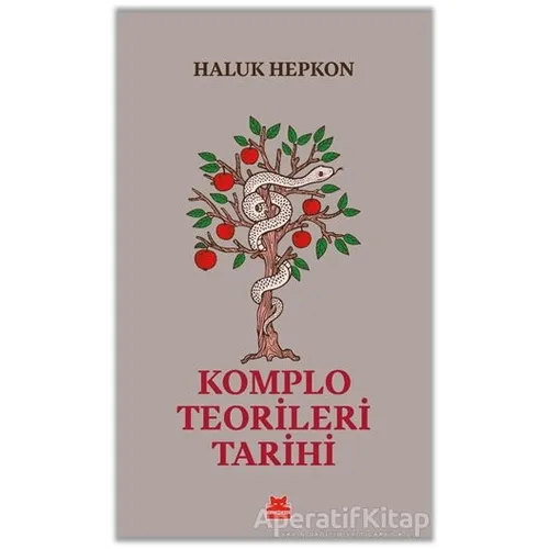 Komplo Teorileri Tarihi - Haluk Hepkon - Kırmızı Kedi Yayınevi