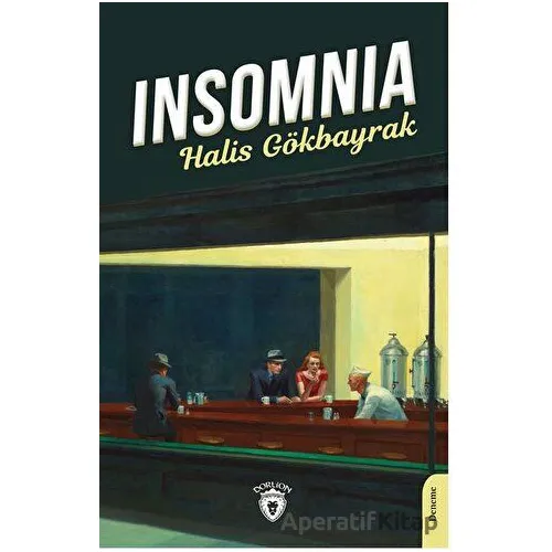 İnsomnia - Halis Gökbayrak - Dorlion Yayınları