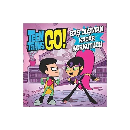 Dc Comics - Teen Titans Go! Baş Düşman Kadar Korkutucu - Jonathan Evans - Beta Kids