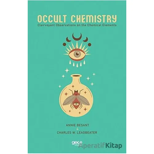 Occult Chemistry - Annie Besant - Gece Kitaplığı