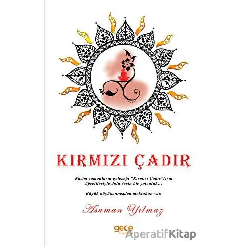 Kırmızı Çadır - Asuman Yılmaz - Gece Kitaplığı