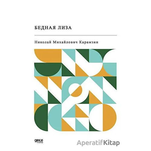 Bednaya Liza (Rusça) - Nikolai Mihayloviç Karamzin - Gece Kitaplığı