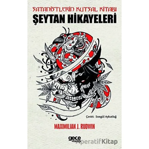 Satanistlerin Kutsal Kitabı - Maximilian J. Rudwin - Gece Kitaplığı