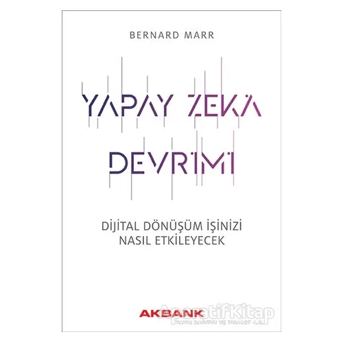 Yapay Zeka Devrimi - Bernard Marr - Optimist Kitap