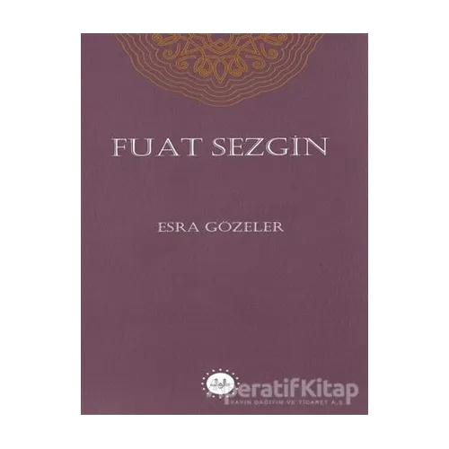 Fuat Sezgin - Esra Gözeler - Diyanet İşleri Başkanlığı