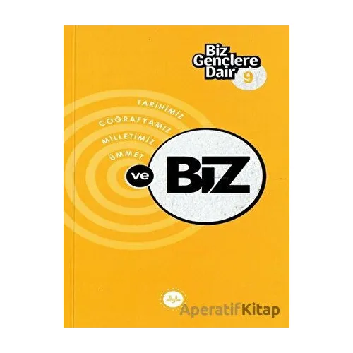 Biz Gençlere Dair 9 - Kolektif - Diyanet İşleri Başkanlığı