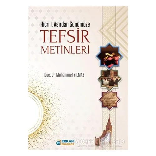 Tefsir Metinleri - Muhammet Yılmaz - Erkam Yayınları