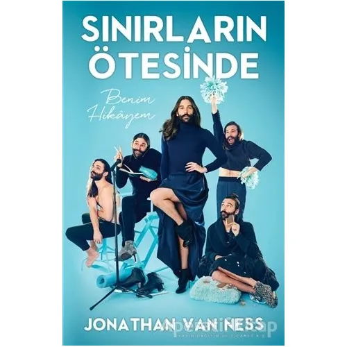 Sınırların Ötesinde - Jonathan Van Ness - Martı Yayınları