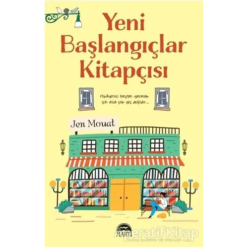 Yeni Bas¸langıc¸lar Kitapc¸ısı - Jen Mouat - Martı Yayınları