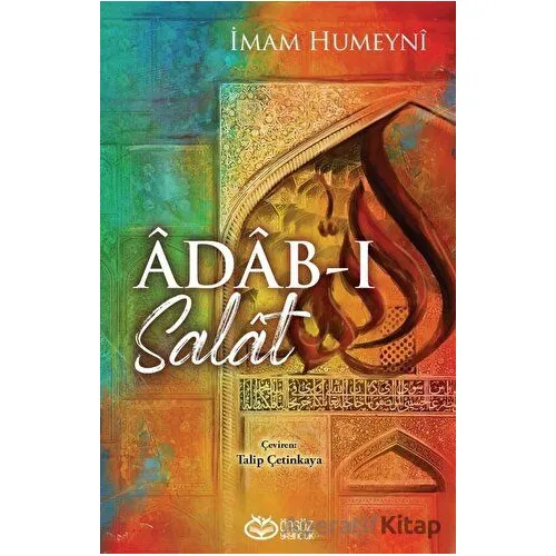 Adab-ı Salat - İmam Humeyni - Önsöz Yayıncılık