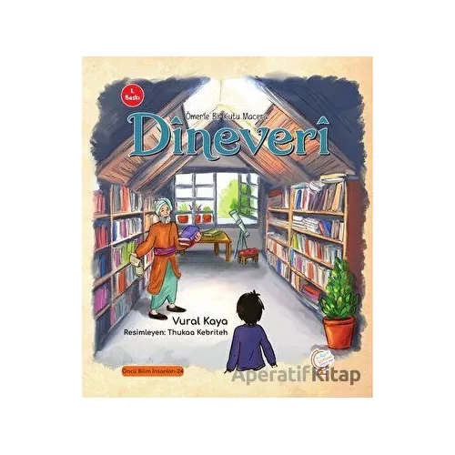 Ömerle Bir Kutu Macera: Dineveri - Vural Kaya - Kaşif Çocuk Yayınları