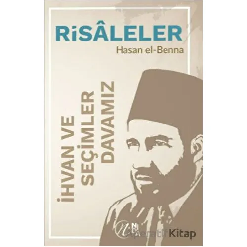 İhvan ve Seçimler – Davamız - Hasan el-Benna - Nida Yayıncılık