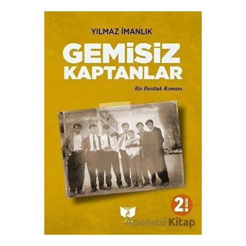 Gemisiz Kaptanlar - Yılmaz İmanlık - Ateş Yayınları
