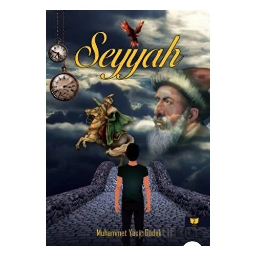 Seyyah - Muhammet Yasir Gödek - Ateş Yayınları