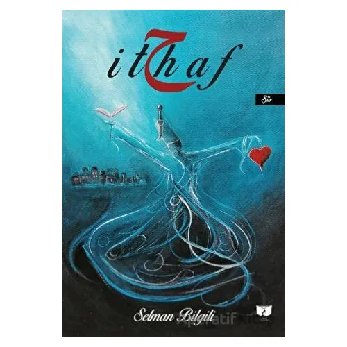 İthaf - Selman Bilgili - Ateş Yayınları