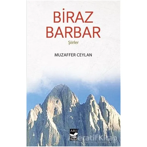 Biraz Barbar - Muzaffer Ceylan - Arı Sanat Yayınevi