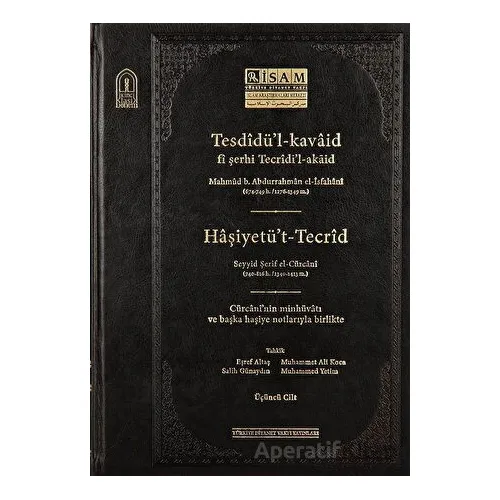 Tesdidül Kavaid Fi Şerhi Tecridil Akaid III Prestij - Salih Günaydın - İsam Yayınları