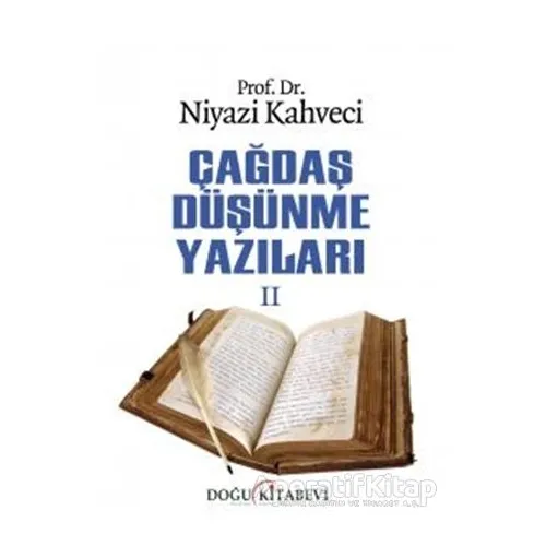 Çağdaş Düşünme Yazıları 2 - Niyazi Kahveci - Doğu Kitabevi