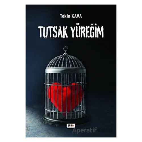 Tutsak Yüreğim - Tekin Kava - Tilki Kitap