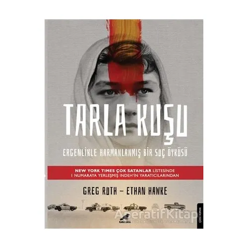 Tarla Kuşu - Ethan Hawke - Kara Karga Yayınları