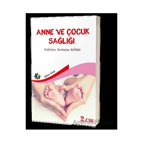 Anne Ve Çocuk Sağlığı Cilt: 2 - Kolektif - Eğiten Kitap