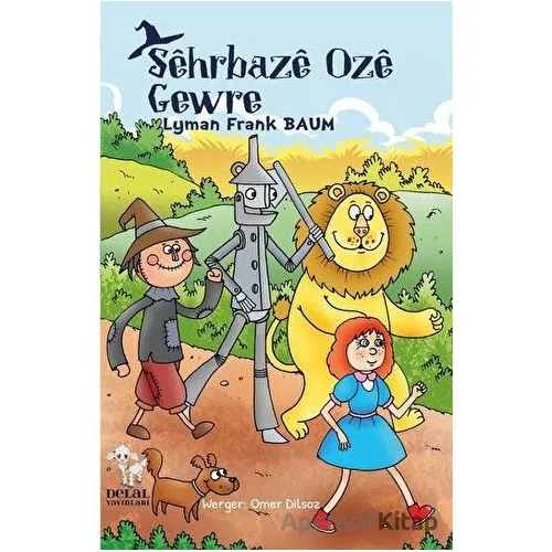 Sehrbaze Oze Gewre - Lyman Frank Baum - Delal Yayınları