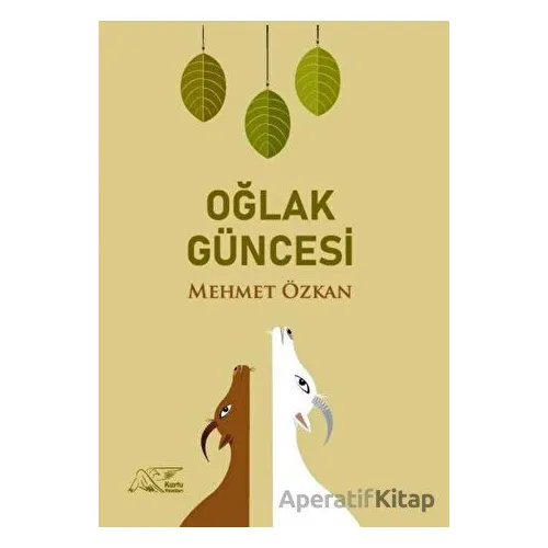Oğlak Güncesi - Mehmet Özkan - Kuytu Yayınları