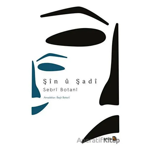 Şin U Şadi - Sebri Botani - Avesta Yayınları