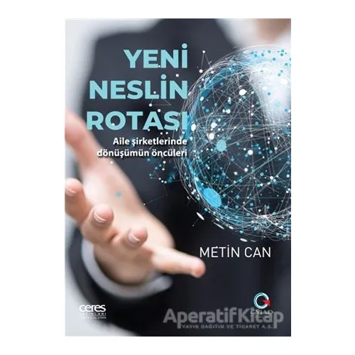Yeni Neslin Rotası - Metin Can - Ceres Yayınları