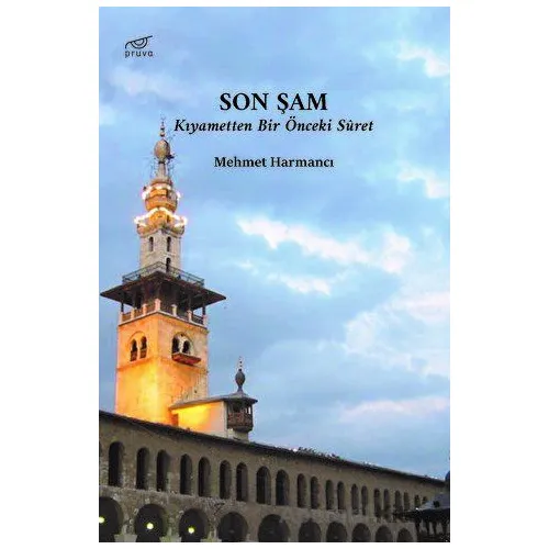 Son Şam - Mehmet Harmancı - Pruva Yayınları