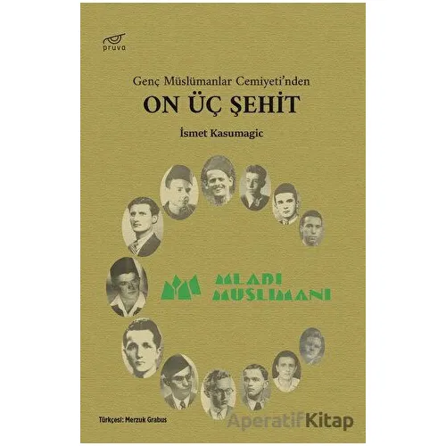 On Üç Şehit - İsmet Kasumagic - Pruva Yayınları