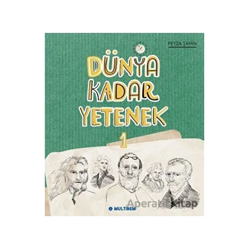 Dünya Kadar Yetenek 1 - Feyza Şahin - Multibem Yayınları