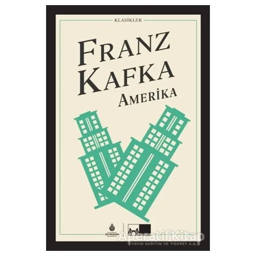 Amerika - Franz Kafka - İBB Yayınları