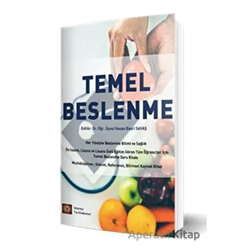 Temel Beslenme - Hasan Basri Savaş - İstanbul Tıp Kitabevi