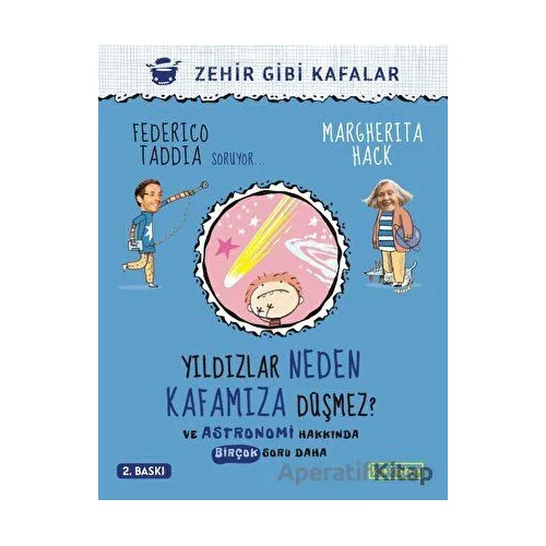 Yıldızlar Neden Kafamıza Düşmez? - Federico Taddia - Ketebe Çocuk