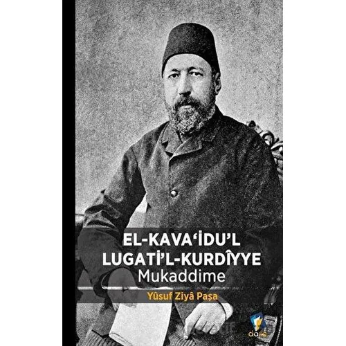 El-Kavaidul Lugatil-Kurdiyye Mukaddime - Yusuf Ziya El-Halidi - Dara Yayınları