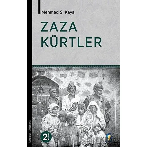Zaza Kürtler - Mehmed S. Kaya - Dara Yayınları