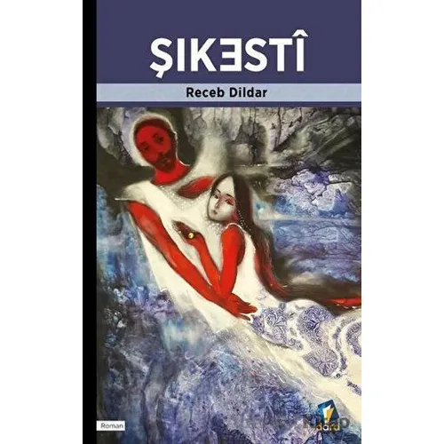 Şikesti - Receb Dildar - Dara Yayınları