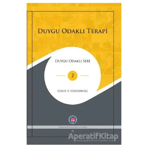 Duygu Odaklı Terapi - Leslie S. Greenberg - Psikoterapi Enstitüsü
