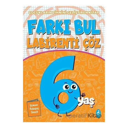 Farkı Bul Labirenti Çöz 6 Yaş - Ercan Portakal - Ren Çocuk