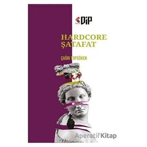 Hardcore Şatafat - Çağrı Topsöken - Klaros Yayınları